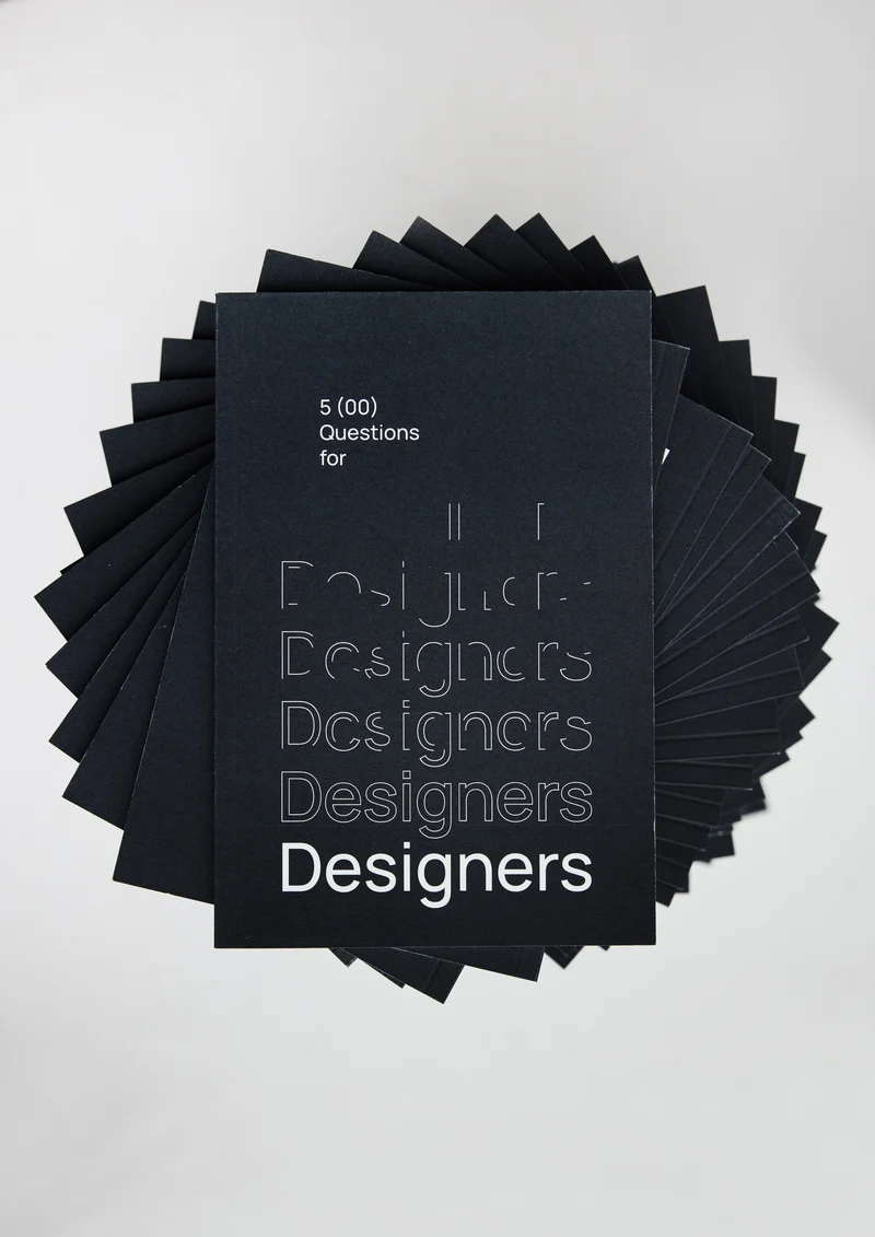 5(00) Questions for Designers